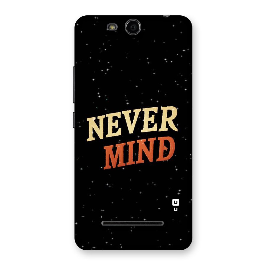 Never Mind Design Back Case for Micromax Canvas Juice 3 Q392