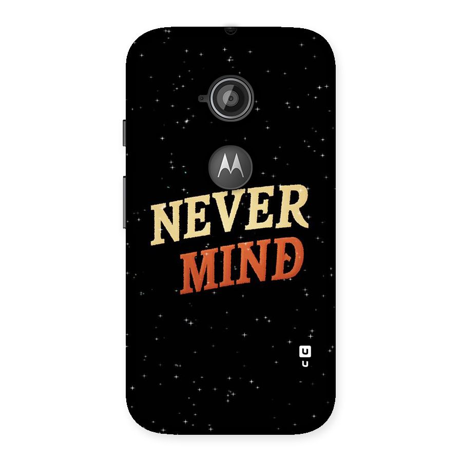Never Mind Design Back Case for Moto E 2nd Gen