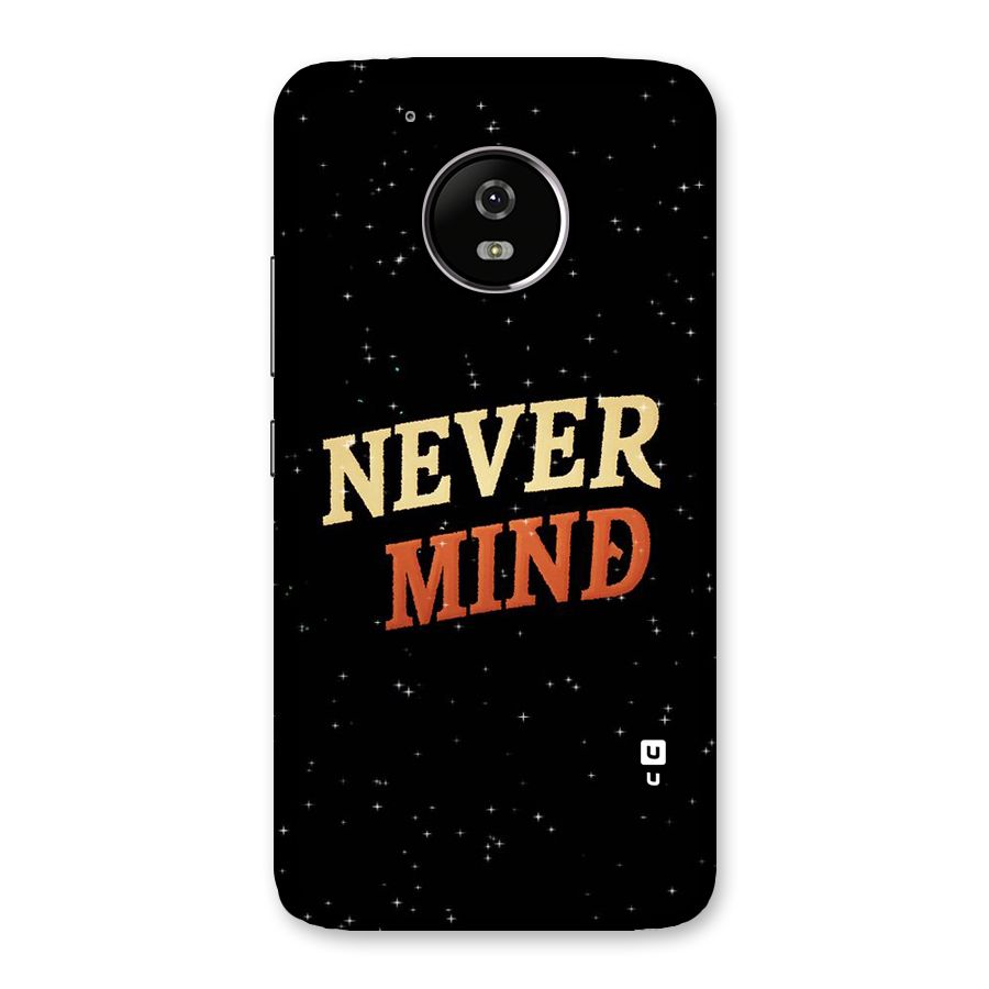 Never Mind Design Back Case for Moto G5
