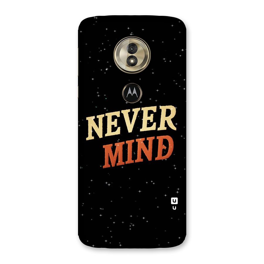 Never Mind Design Back Case for Moto G6 Play