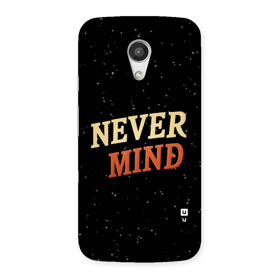 Never Mind Design Back Case for Moto G 2nd Gen