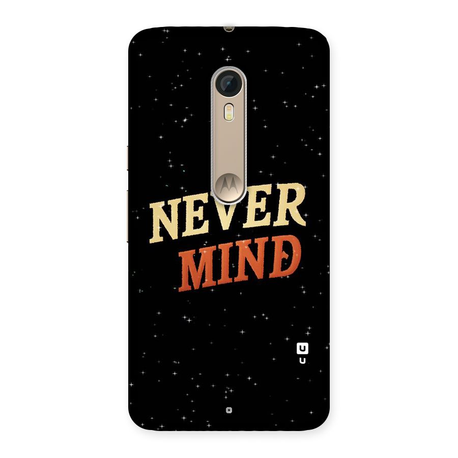 Never Mind Design Back Case for Motorola Moto X Style