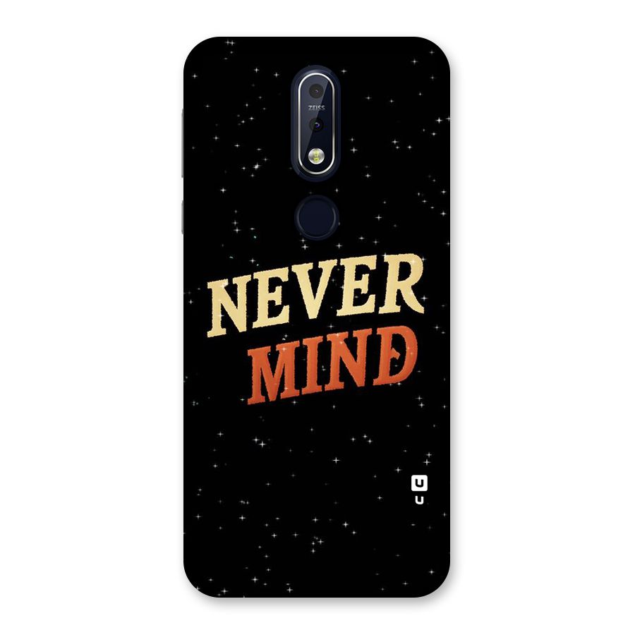 Never Mind Design Back Case for Nokia 7.1