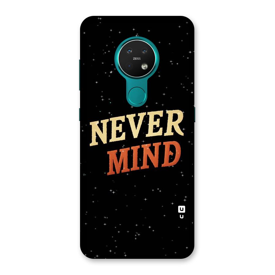 Never Mind Design Back Case for Nokia 7.2