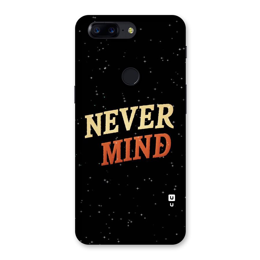 Never Mind Design Back Case for OnePlus 5T