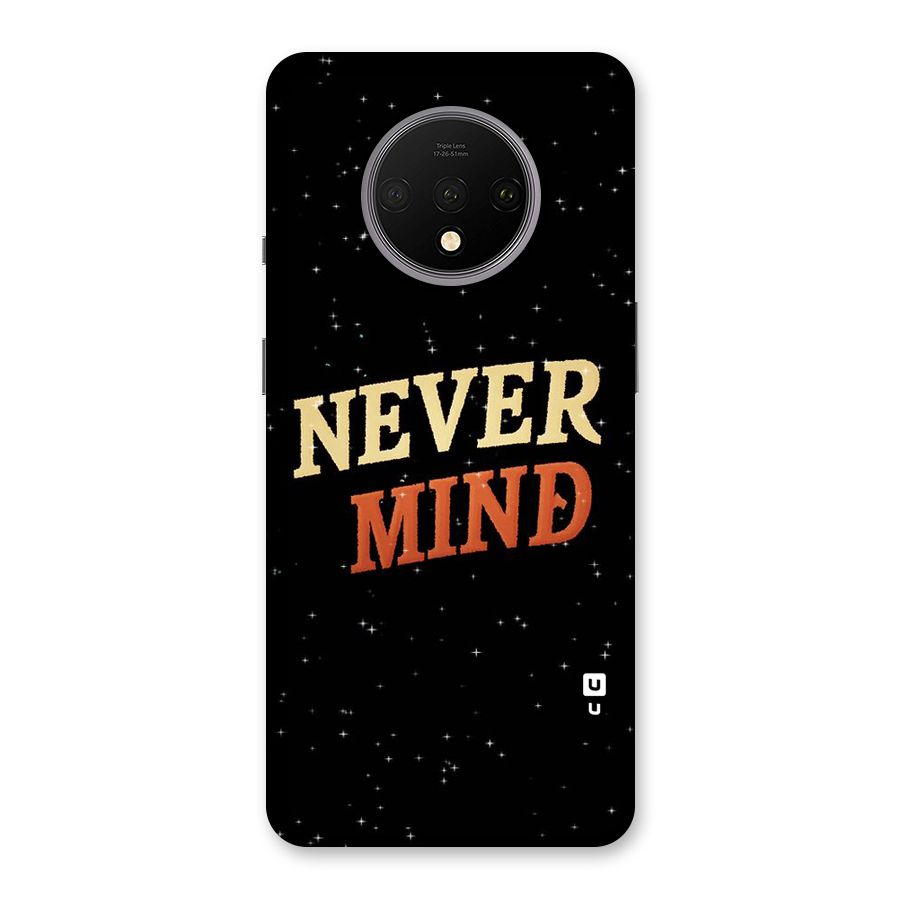 Never Mind Design Back Case for OnePlus 7T