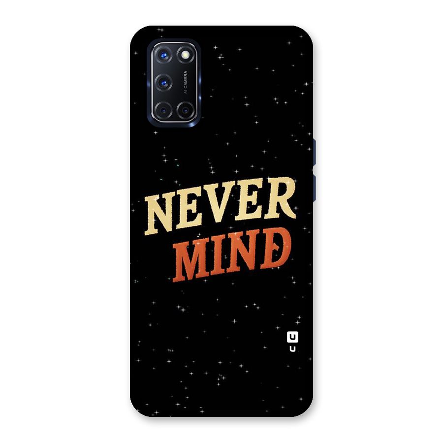 Never Mind Design Back Case for Oppo A52