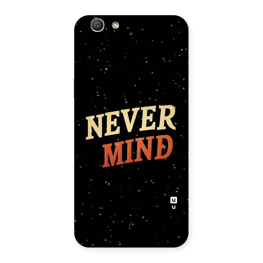 Never Mind Design Back Case for Oppo A59