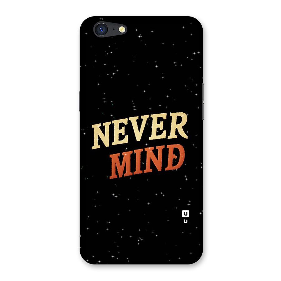 Never Mind Design Back Case for Oppo A71