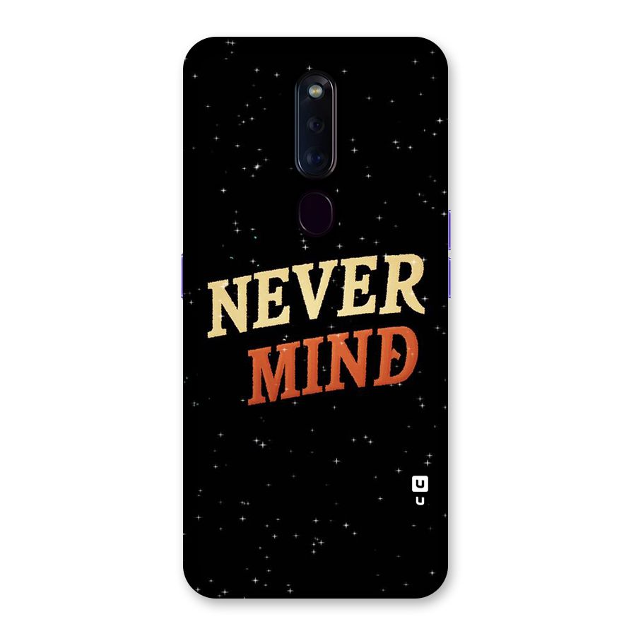 Never Mind Design Back Case for Oppo F11 Pro