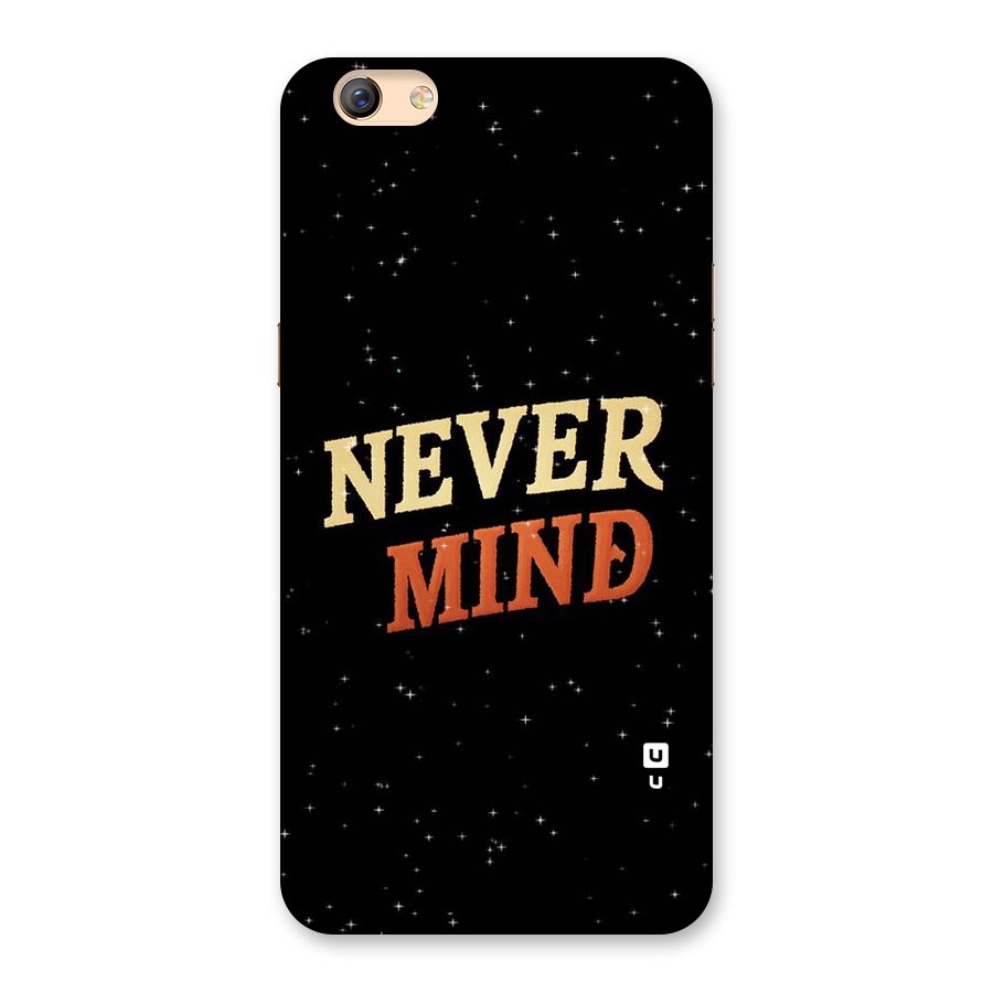 Never Mind Design Back Case for Oppo F3 Plus