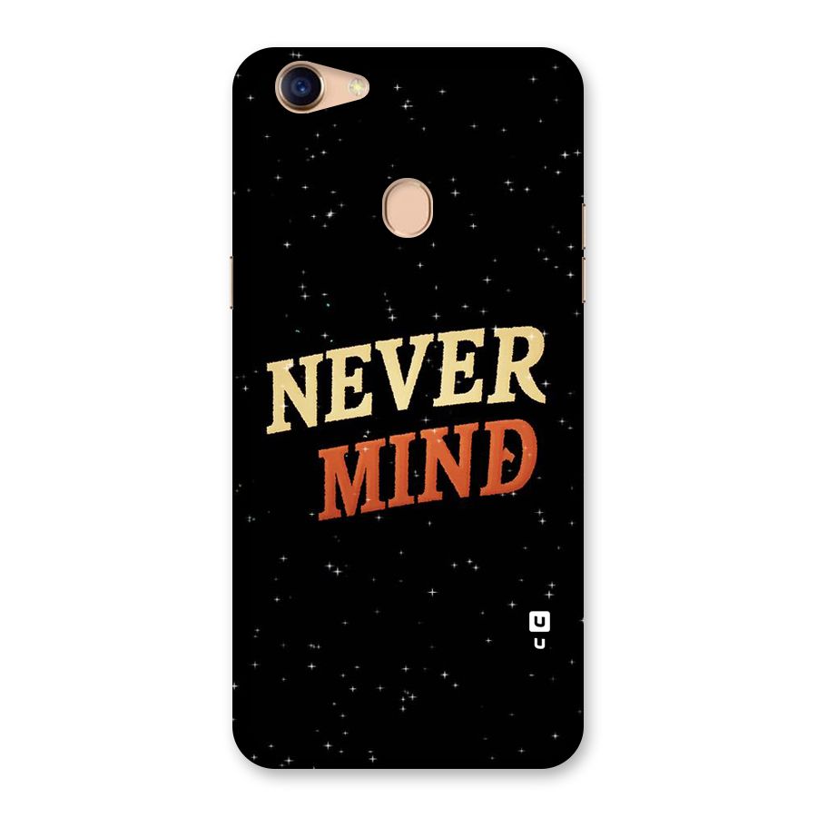 Never Mind Design Back Case for Oppo F5