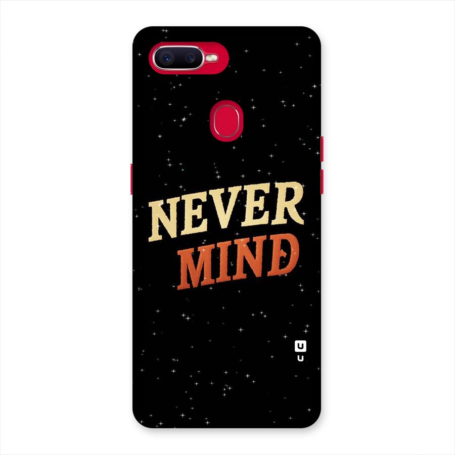 Never Mind Design Back Case for Oppo F9 Pro