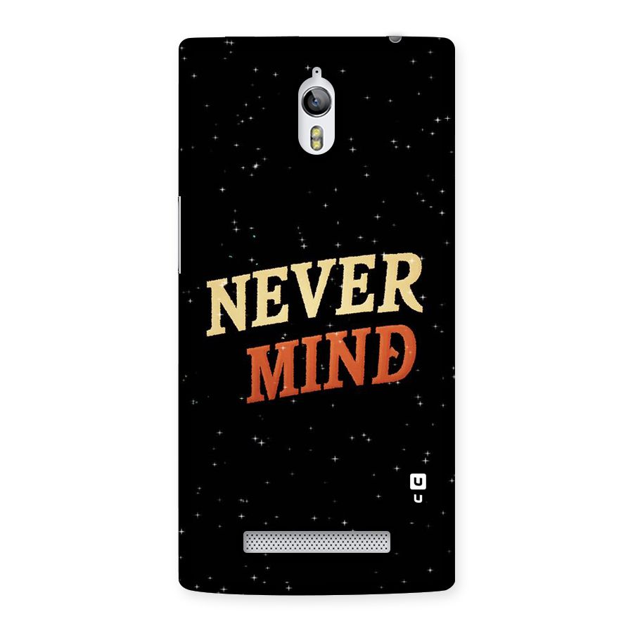 Never Mind Design Back Case for Oppo Find 7