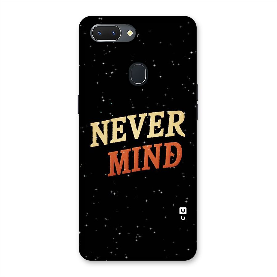 Never Mind Design Back Case for Oppo Realme 2