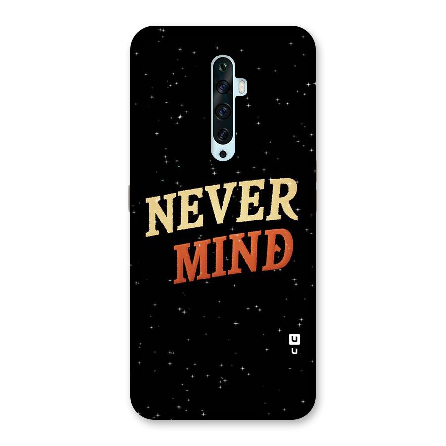 Never Mind Design Back Case for Oppo Reno2 F