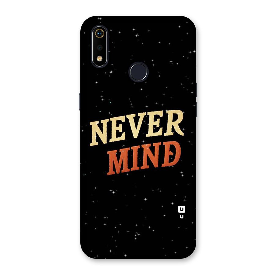 Never Mind Design Back Case for Realme 3i