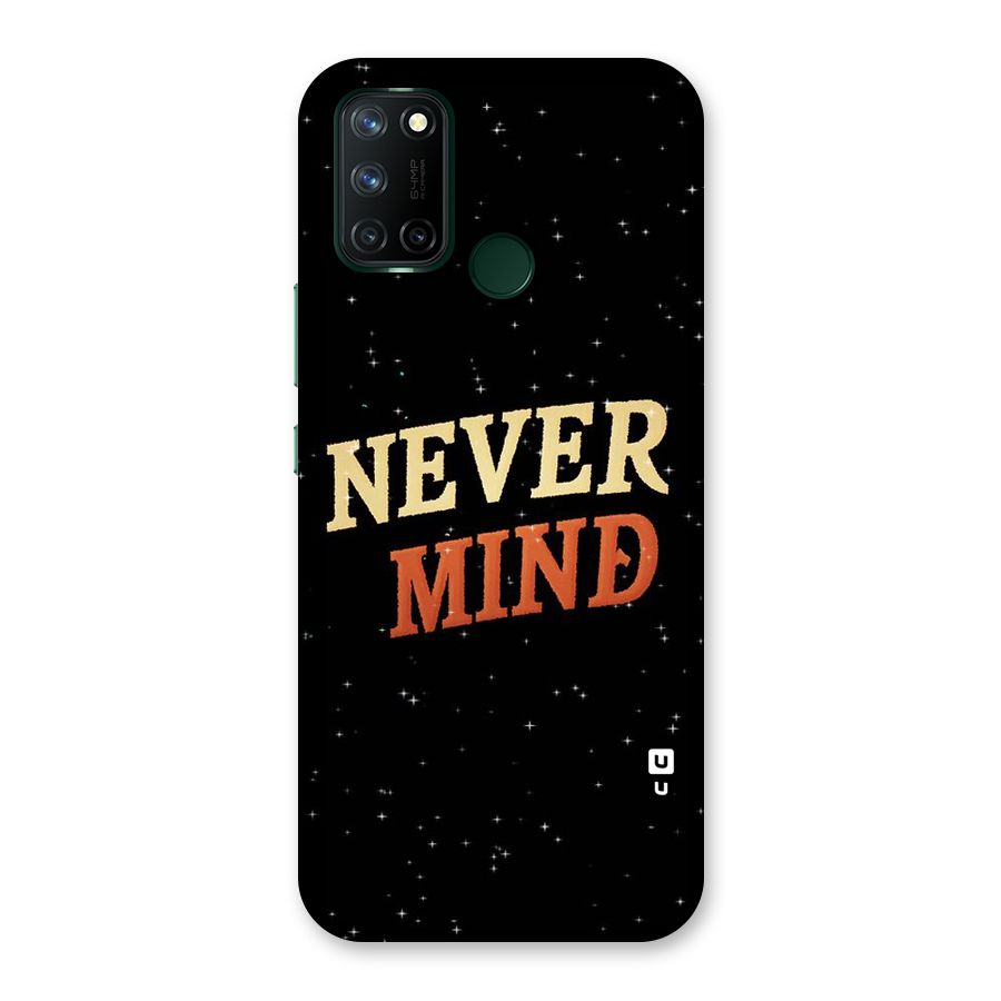 Never Mind Design Back Case for Realme 7i
