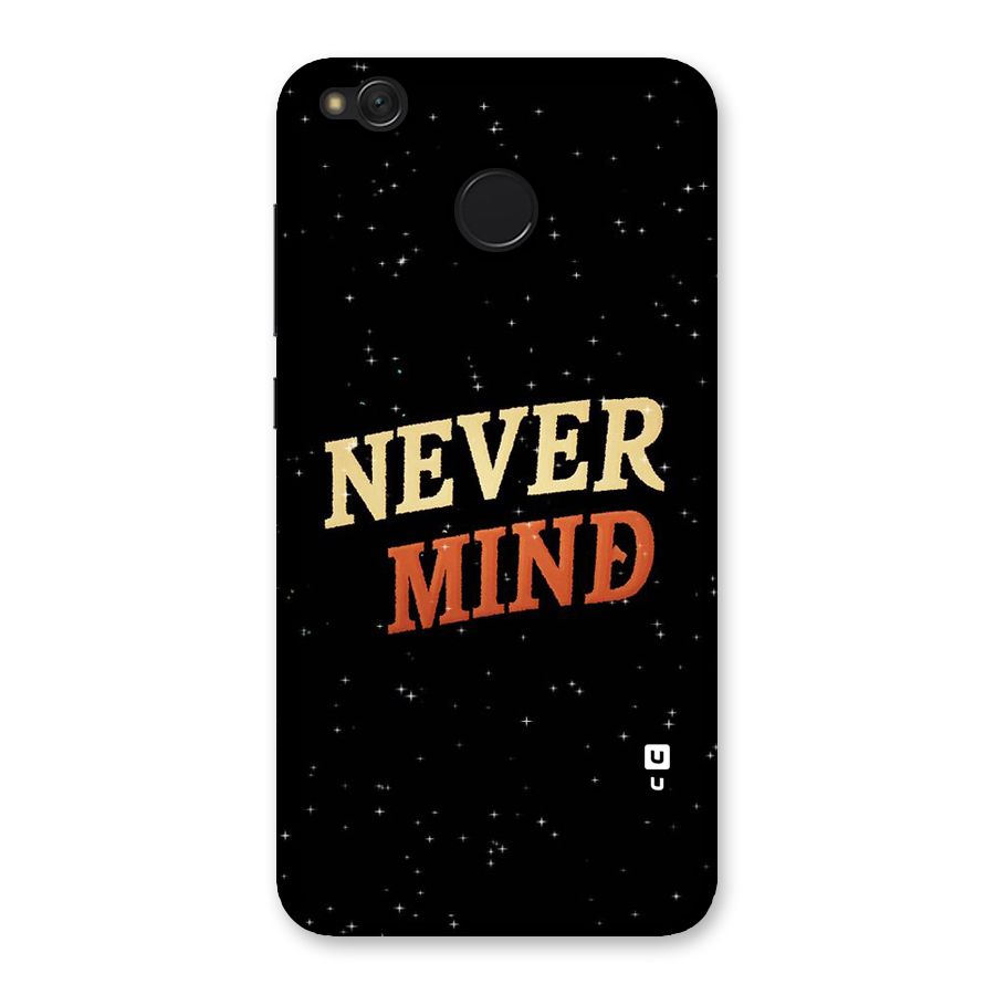 Never Mind Design Back Case for Redmi 4