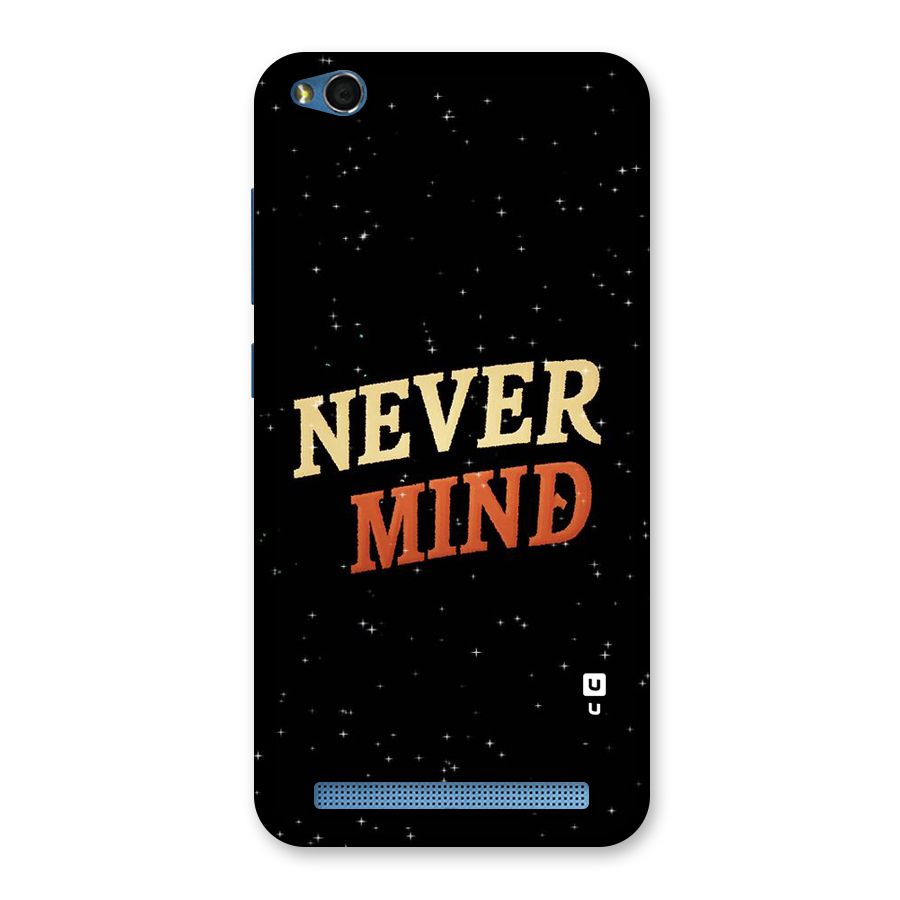 Never Mind Design Back Case for Redmi 5A