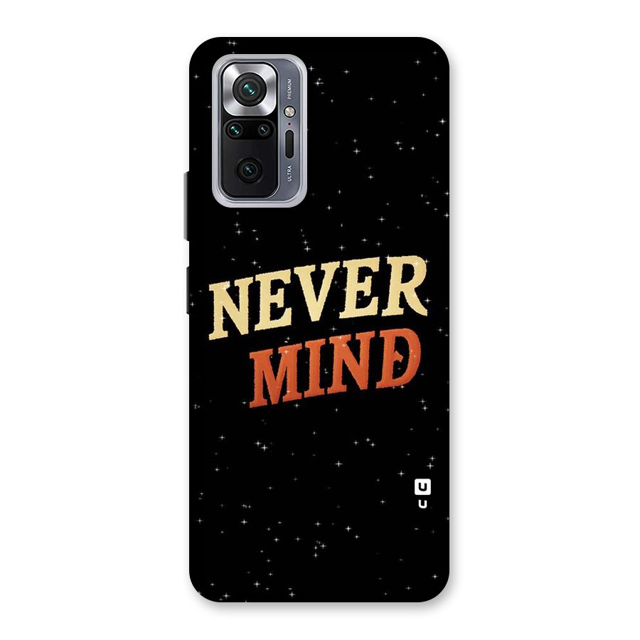 Never Mind Design Back Case for Redmi Note 10 Pro Max