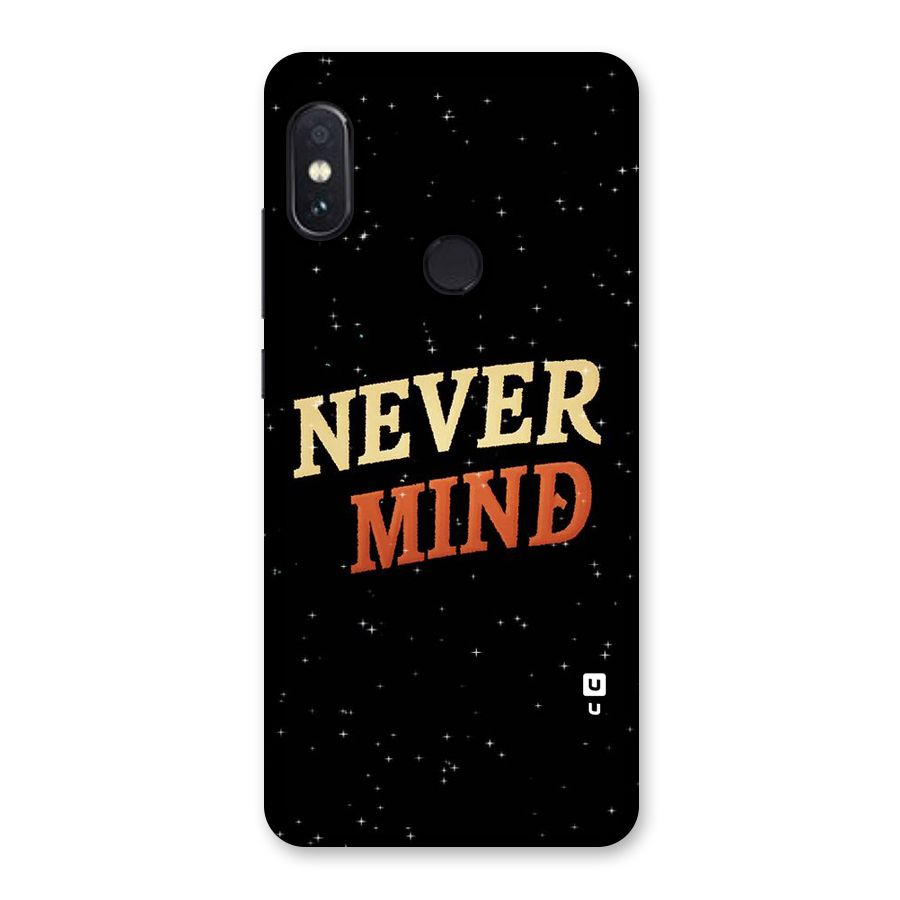 Never Mind Design Back Case for Redmi Note 5 Pro