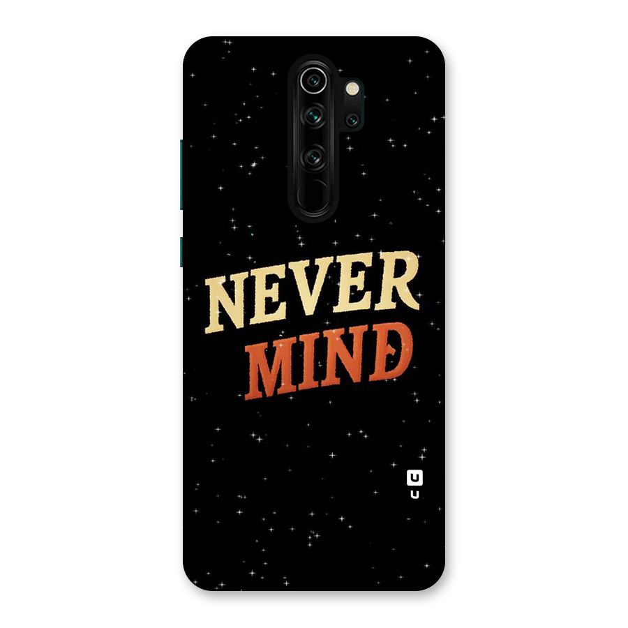 Never Mind Design Back Case for Redmi Note 8 Pro
