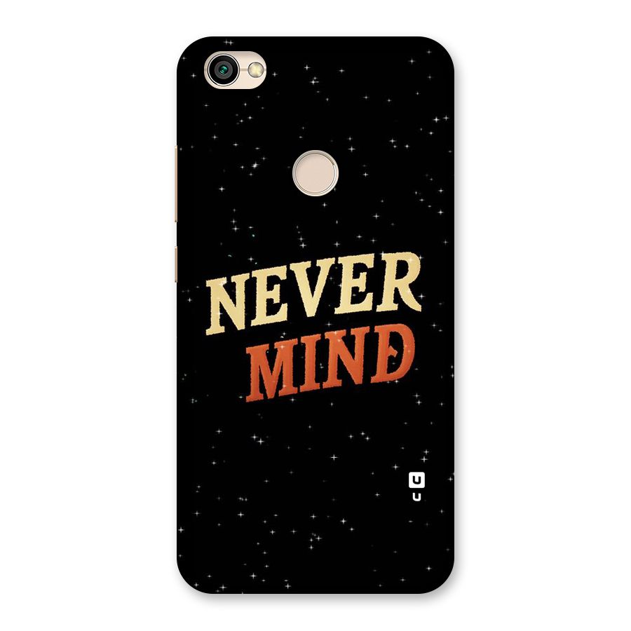 Never Mind Design Back Case for Redmi Y1 2017