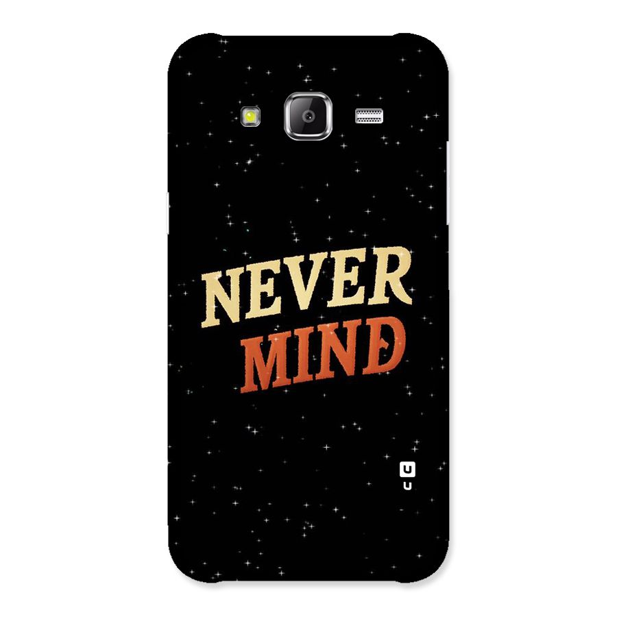 Never Mind Design Back Case for Samsung Galaxy J2 Prime