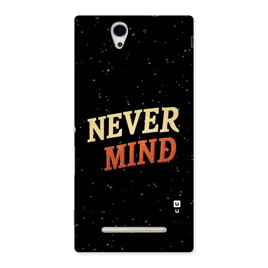 Never Mind Design Back Case for Sony Xperia C3