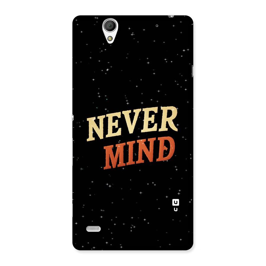 Never Mind Design Back Case for Sony Xperia C4