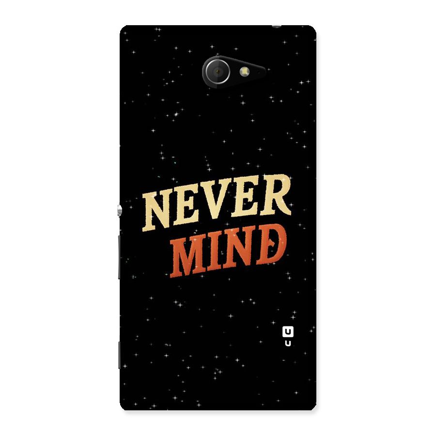 Never Mind Design Back Case for Sony Xperia M2