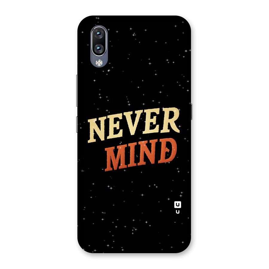 Never Mind Design Back Case for Vivo NEX
