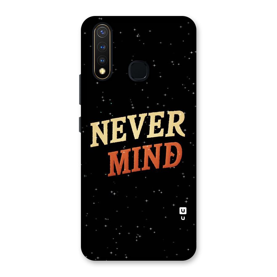 Never Mind Design Back Case for Vivo U20