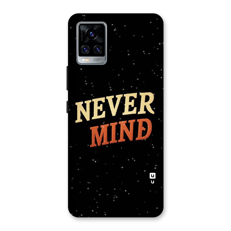 Never Mind Design Back Case for Vivo V20 Pro