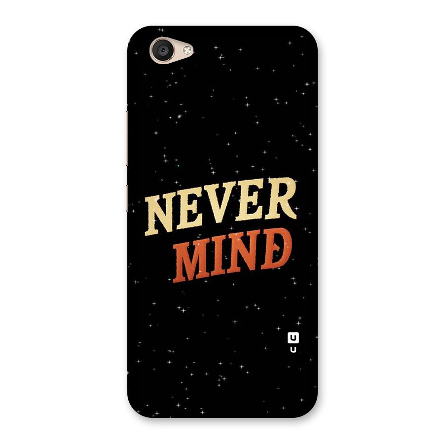 Never Mind Design Back Case for Vivo V5 Plus