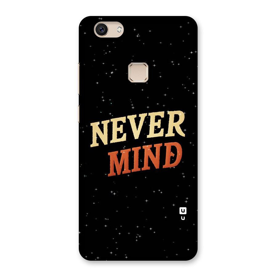 Never Mind Design Back Case for Vivo V7