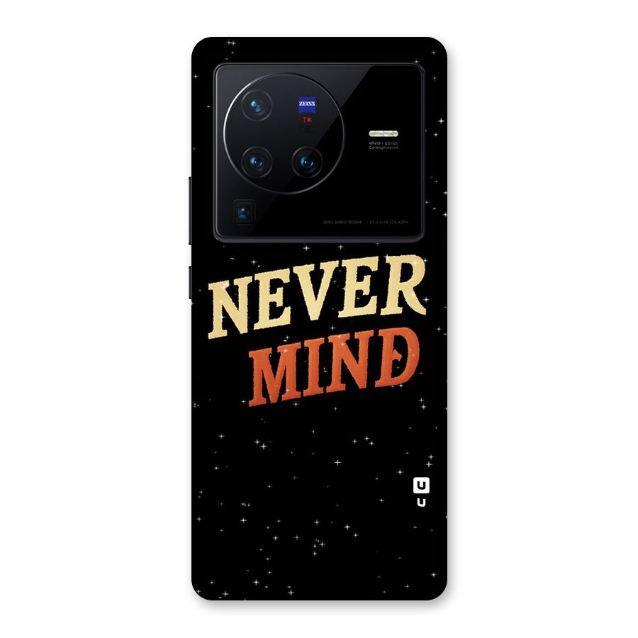 Never Mind Design Back Case for Vivo X80 Pro