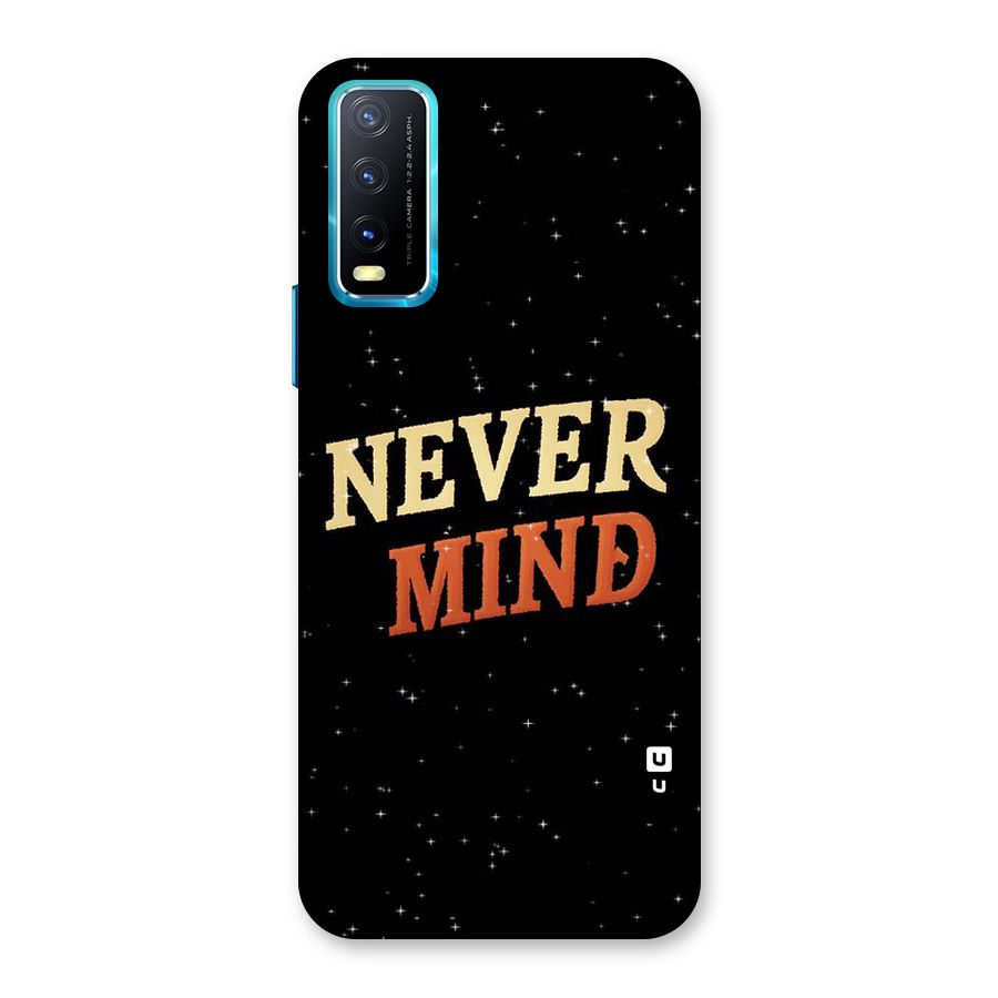 Never Mind Design Back Case for Vivo Y20A