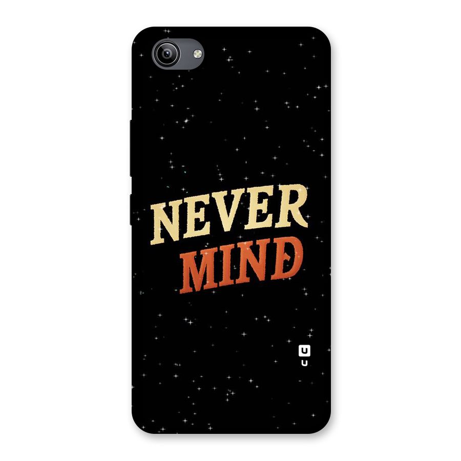 Never Mind Design Back Case for Vivo Y81i