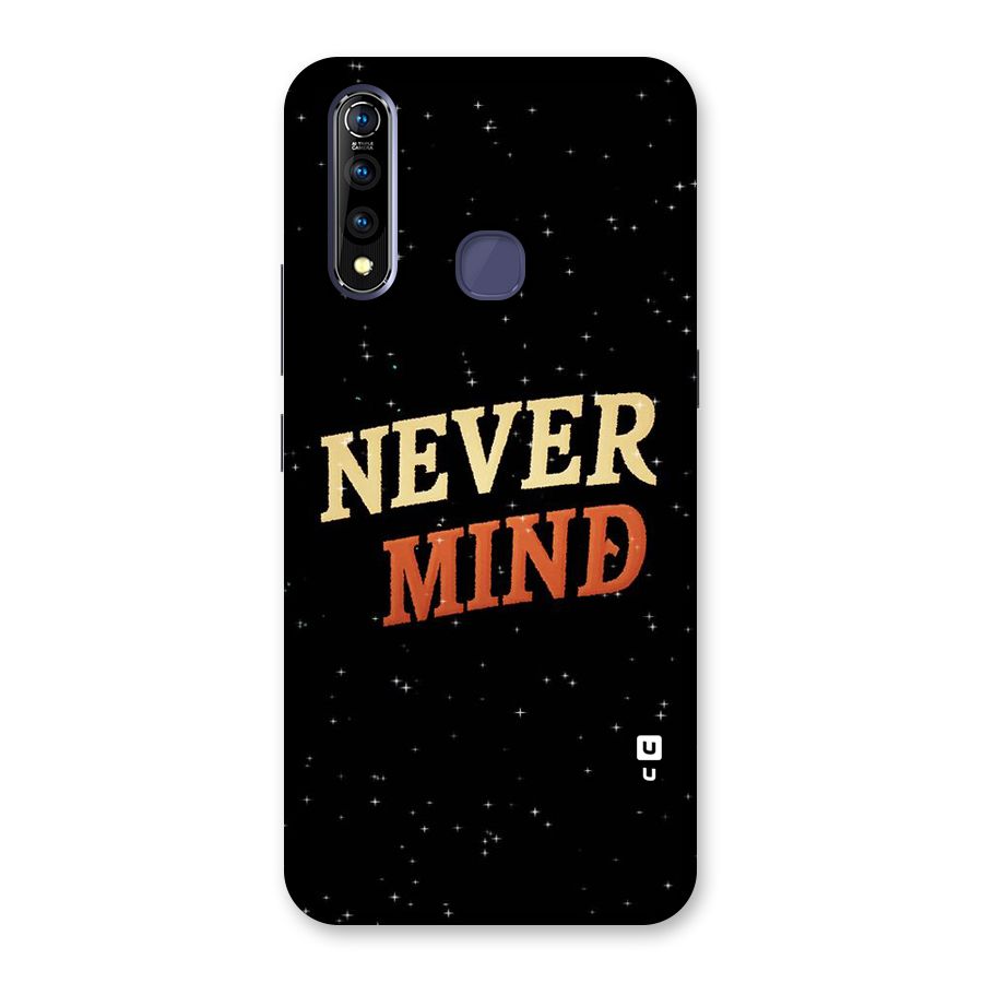 Never Mind Design Back Case for Vivo Z1 Pro