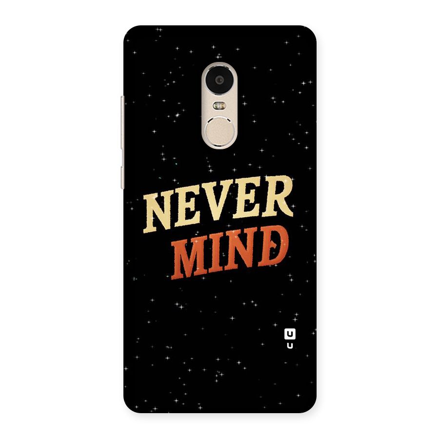 Never Mind Design Back Case for Xiaomi Redmi Note 4