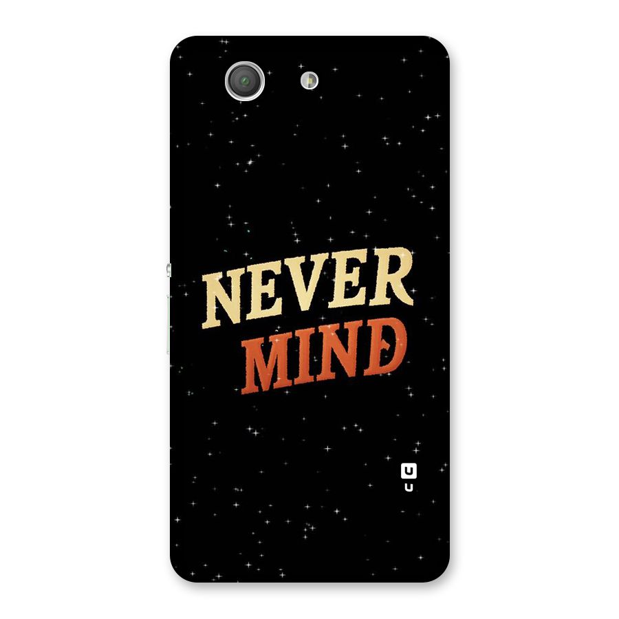 Never Mind Design Back Case for Xperia Z3 Compact