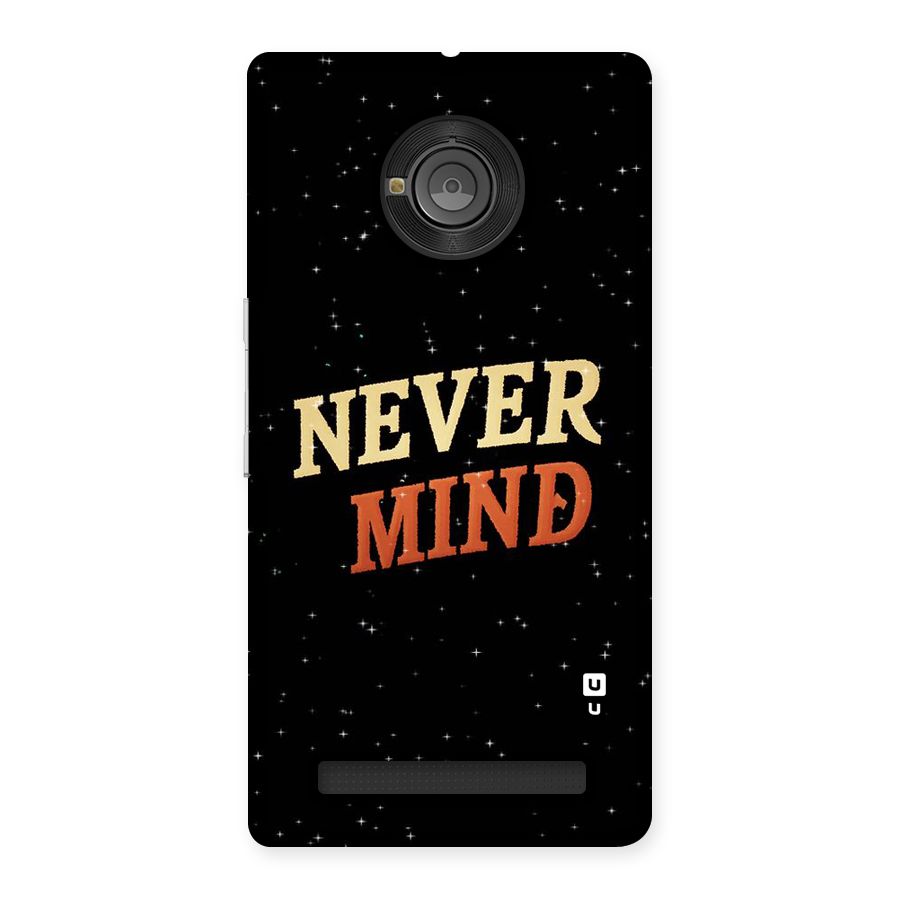 Never Mind Design Back Case for Yu Yunique