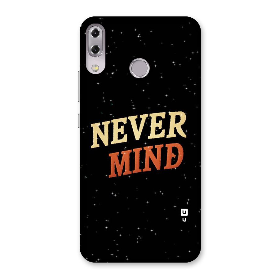 Never Mind Design Back Case for Zenfone 5Z