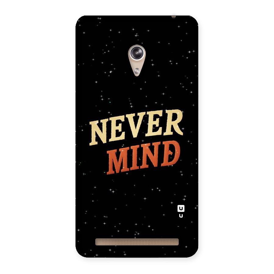 Never Mind Design Back Case for Zenfone 6