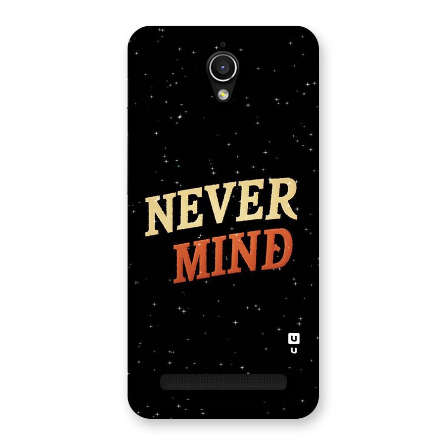Never Mind Design Back Case for Zenfone Go