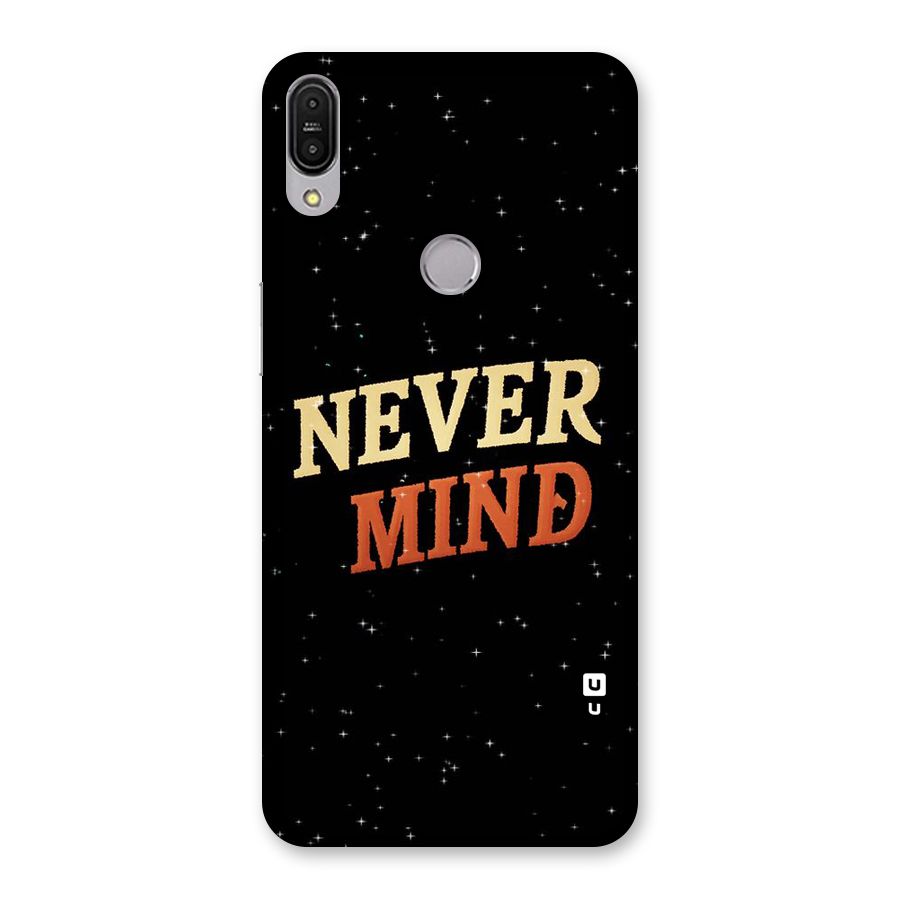 Never Mind Design Back Case for Zenfone Max Pro M1