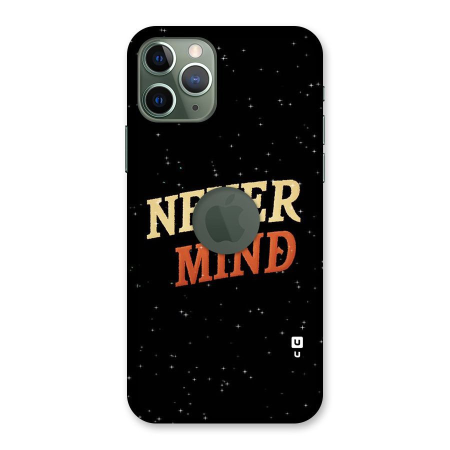 Never Mind Design Back Case for iPhone 11 Pro Logo  Cut