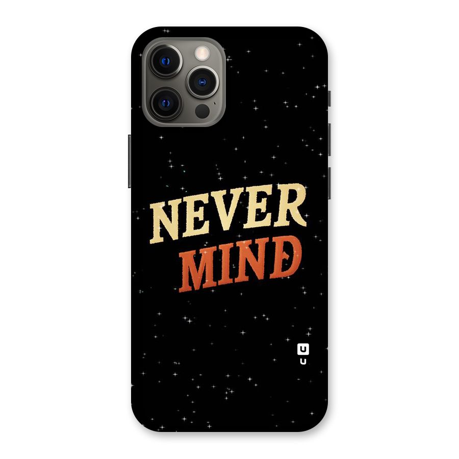 Never Mind Design Back Case for iPhone 12 Pro Max